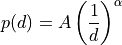 p(d) = A \left(\frac{1}{d}\right)^\alpha